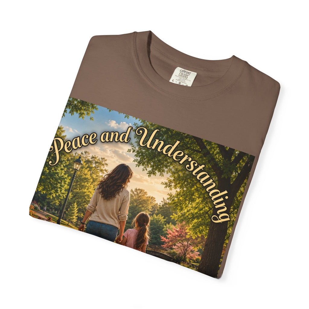 Peace and Understanding T-Shirt — Mom & Daughter Stroll Graphic Tee