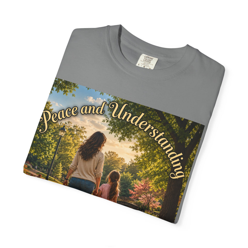 Peace and Understanding T-Shirt — Mom & Daughter Stroll Graphic Tee
